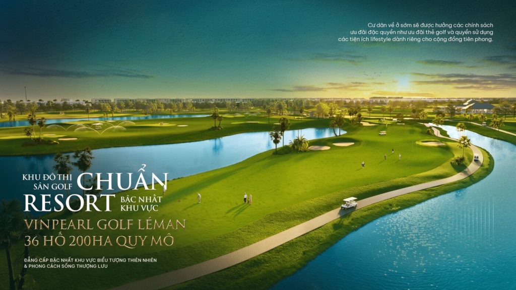 Sân golf Vinpearl Golf Léman 36 hố cạnh Vinhomes Hóc Môn
